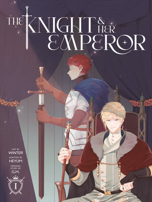 cover image of The Knight and Her Emperor, Volume 1